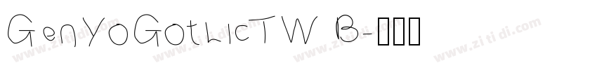 GenYoGothicTW B字体转换